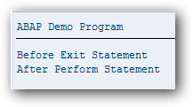 Exit in ABAP Subroutine